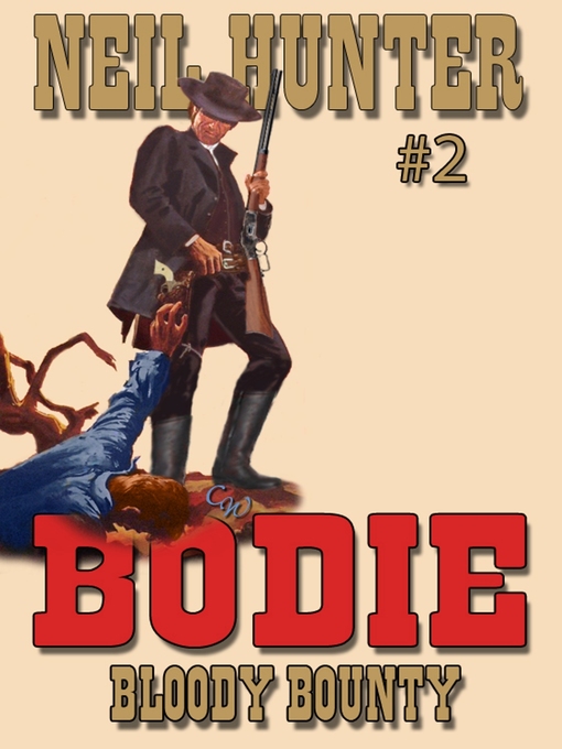 Title details for Bodie 2 by Neil Hunter - Available